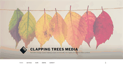 Desktop Screenshot of clappingtreesmedia.com